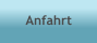 Anfahrt